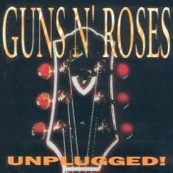 Guns N' Roses : Unplugged!